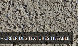 Tuto – Textures Tileable